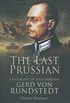 The Last Prussian: A Biography of Field Marshal Gerd Von Rundstedt (English Edition)