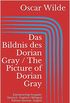Das Bildnis des Dorian Gray / The Picture of Dorian Gray: Zweisprachige Ausgabe: Deutsch - Englisch / Bilingual Edition: German - English (German Edition)