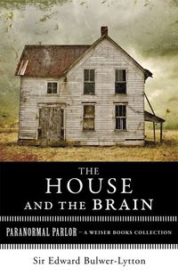 The House and the Brain: A Truly Terrifying Tale