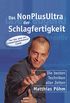 Das NonPlusUltra der Schlagfertigkeit: Die besten Techniken aller Zeiten (German Edition)