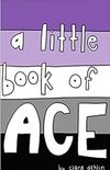 A Little Book of Ace