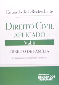 Direito Civil Aplicado. Direito de Famlia - Volume 5