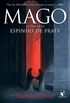 Mago, Espinho de Prata (A Saga do Mago Livro 3)