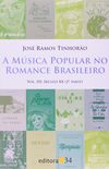 A Msica Popular no Romance Brasileiro - Volume 3