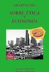 Sobre etica y economia / About ethics and economics