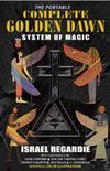 The Complete Golden Dawn System of Magic (English Edition)