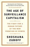 The Age of Surveillance Capitalism: The Fight for a Human Future at the New Frontier of Power: Barack Obama