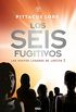 Los seis fugitivos (Los nuevos legados de Lorien 2) (Spanish Edition)