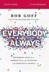 Everybody, Always Study Guide: Becoming Love in a World Full of Setbacks and Difficult People (English Edition)