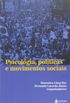 Psicologia, Polticas e Movimentos Sociais
