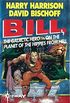 Bill, the Galactic Hero: Planet of the Hippies from Hell (BILL THE GALACTIC HERO) (English Edition)