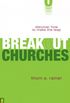 Breakout churches