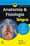 Anatomia e Fisiologia Para Leigos