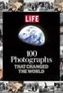 100 Photographs That Changed the World
