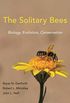 The Solitary Bees