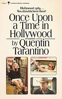 Once Upon a Time in Hollywood: A Novel (English Edition)