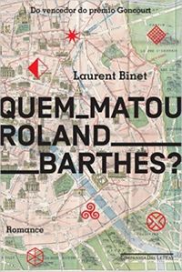 Quem matou Roland Barthes?