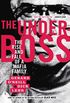 The Underboss: The Rise and Fall of a Mafia Family (English Edition)
