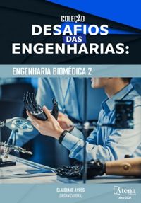 Coleo desafios das engenharias: Engenharia biomdica