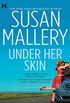Under Her Skin (Lone Star Sisters, Book 2) (English Edition)
