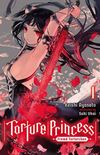 Torture Princess: Fremd Torturchen, Vol. 1 (light novel)