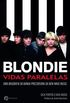 Blondie: Vidas Paralelas 