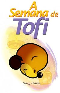 A Semana de Tofi