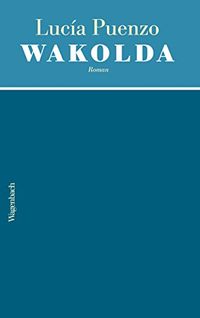 Wakolda (Quartbuch) (German Edition)