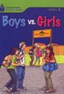 Boys vs. Girls 