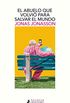 El abuelo que volvi para salvar el mundo (Spanish Edition)