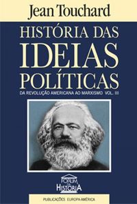 Histria das Ideias Polticas vol. 3