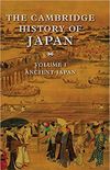The Cambridge History of Japan - Volume 1