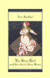 The Slave Girl and Other Stories About Women