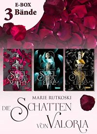 Spiel der Macht (E-Box mit allen Bnden der romantischen Fantasy-Serie) (Die Schatten von Valoria) (German Edition)