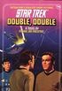Double, Double (Star Trek: The Original Series Book 45) (English Edition)