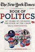 The New York Times Book of Politics: 167 Years of Covering the State of the Union (English Edition)