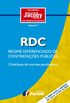 RDC - regime diferenciado de contrataes pblicas - lei n 12.462 de 5 de agosto de 2011
