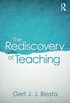 The Rediscovery of Teaching