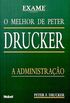 O melhor de Peter Drucker - A Administraao