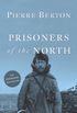 Prisoners of the North (English Edition)