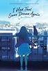 I Had That Same Dream Again (Novel) (English Edition)