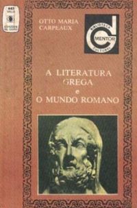 A literatura grega e o mundo romano  