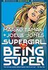 DC Graphic Novels for Young Adults Sneak Previews: Supergirl: Being Super  #1