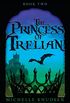 The Princess of Trelian (English Edition)