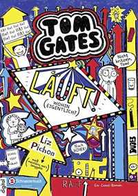 Tom Gates, Band 09: Luft! (Wohin eigentlich?) (Tom Gates / Comic Roman: Comic Roman 9) (German Edition)