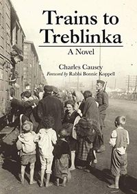 Trains to Treblinka: A Novel (English Edition)