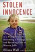 Stolen Innocence: My Story of Growing Up in a Polygamous Sect, Becoming a Teenage Bride, and Breaking Free of Warren Jeffs (English Edition)