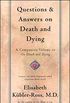Questions and Answers on Death and Dying: A Companion Volume to On Death and Dying (English Edition)
