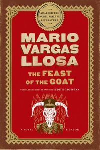 The Feast of the Goat: A Novel (English Edition)