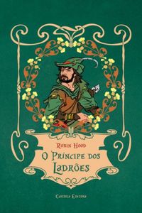 Robin Hood: O Prncipe dos Ladres